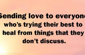 Sending love to everyone.