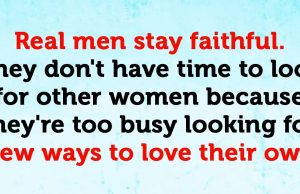 Real men stay faithful
