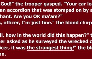 A Blonde Is In A Car Accident.