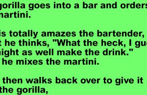 A gorilla walks into a bar.
