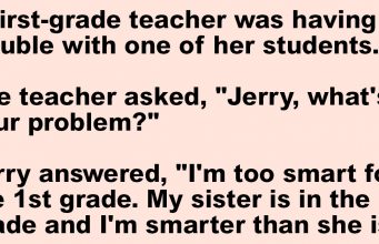 A first-grade teacher was having trouble with one of her students.