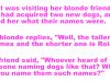 A blonde names her Dogs