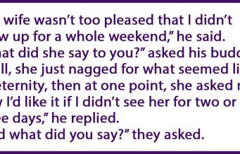 The Wife Isn’t Keen.