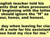 An English teacher told his students to ignore the “H”