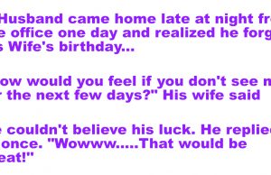 A man forgot his wife’s birthday
