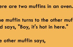 2 Muffins in an Oven…