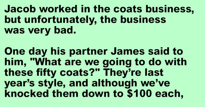 Jacob was in coats business