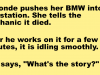 A blonde pushes her BMW into a gas station