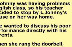 L.Johnny Was Having Problems In English Class.