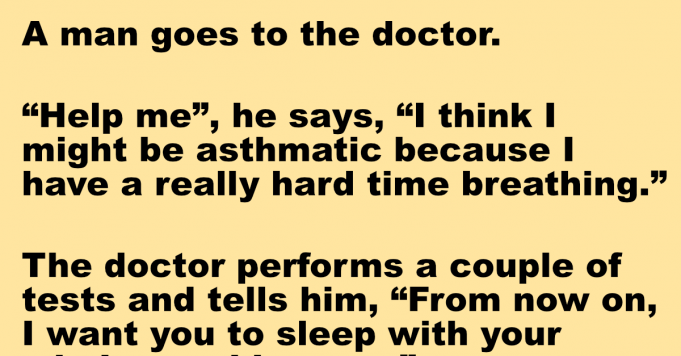 An old man goes to the doctor for his asthma