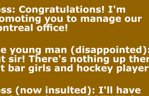 A man was Promoted to Montreal