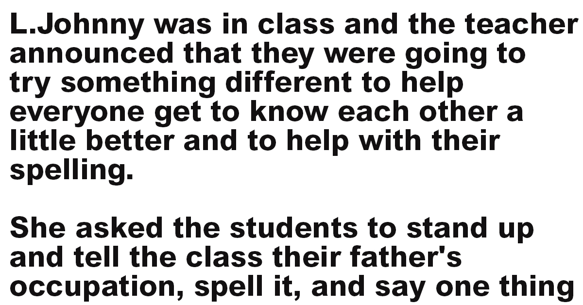 L.Johnny Was In Class.