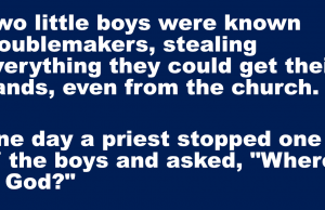 Two little boys were known troublemakers