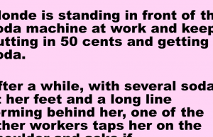 A blonde keeps putting in 50 cents into a soda machine