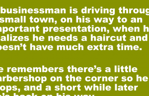 A businessman is driving through a small town.