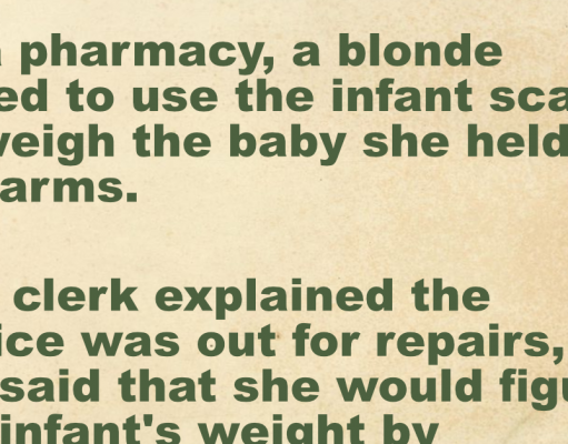 A blonde asked to use the infant scale to weigh a baby