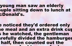 A young man saw an elderly couple sitting down to lunch at McDonald’s.