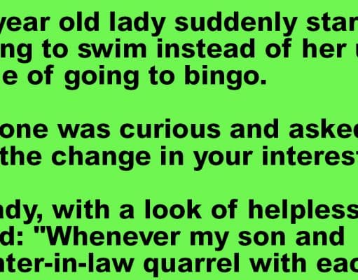 A 65 year old lady suddenly started learning to swim