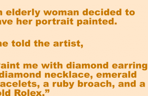 An elderly woman decided to have her portrait painted.