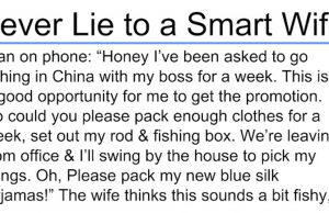Never Lie To A Smart Wife