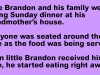 Little Brandon and his family were having Sunday dinner
