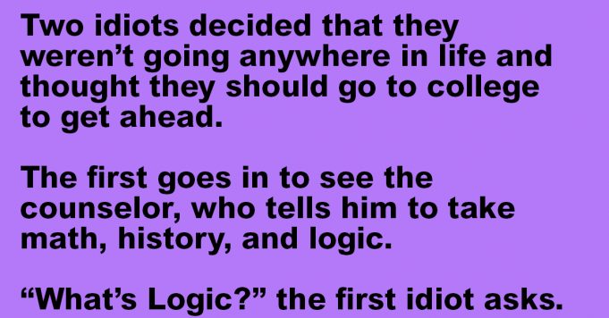 Two Idiots Go To College