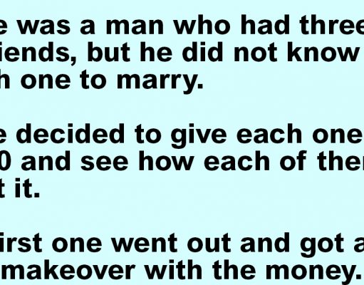 A man who had three girlfriends