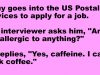 A guy goes into the US Postal Services to apply for a job.