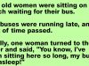 Two old women were sitting on a bench waiting for their bus.