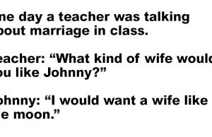 A teacher was talking about marriage in class.