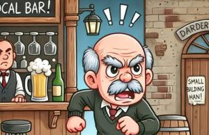 A small, balding man storms into a local bar.