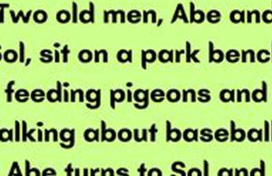 Do you think there’s baseball in Heaven?