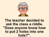 The teacher asked her class a riddle