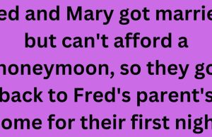 Fred and Mary got married