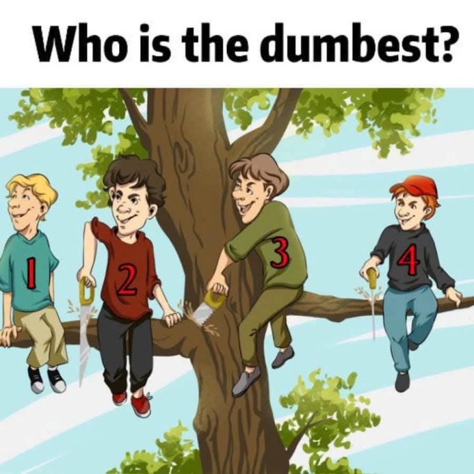 Who is the dumbest?