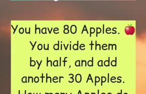 Riddle: You have 80 apples
