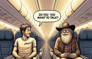 An atheist was seated next to an old cowboy on a plane