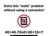 Solve this math test without a calculator.
